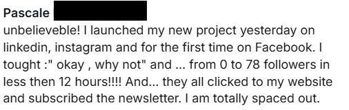 Member post from Pascale: I launched my new project yesterday, from 0 to 78 followers in under 12 hours.